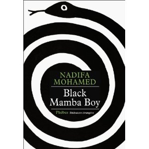 Lire la suite à propos de l’article BLACK MAMBA BOY – Nadifa MOHAMED