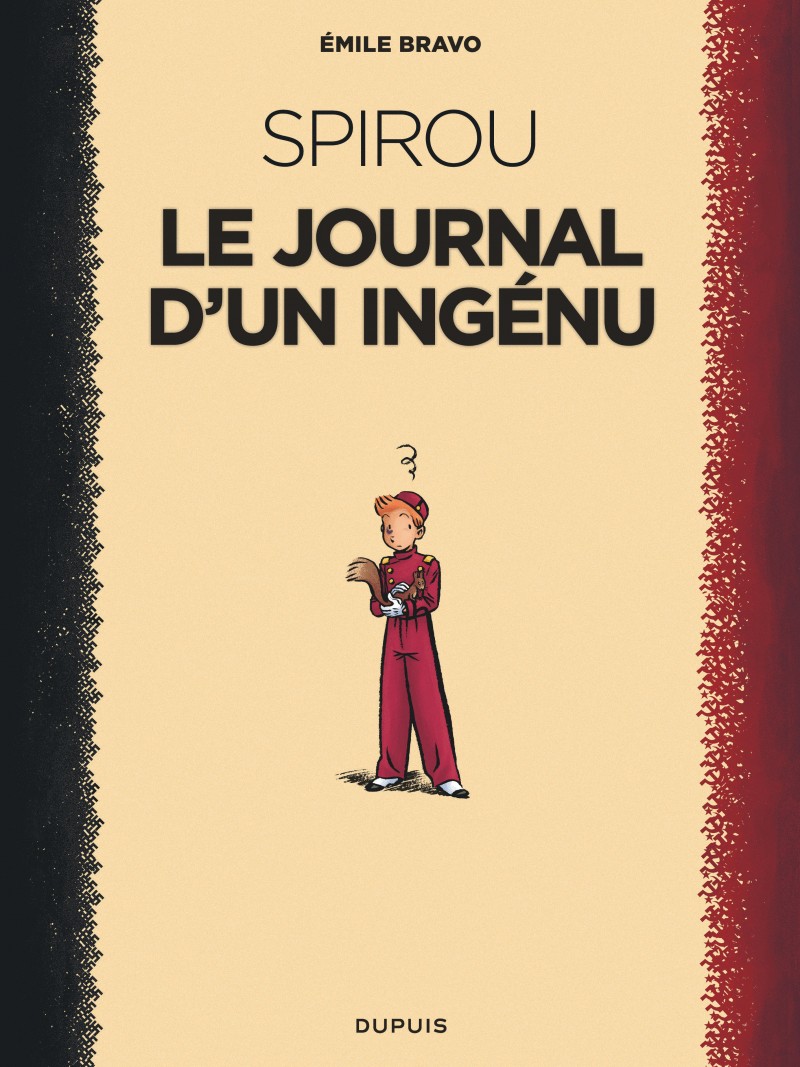 Lire la suite à propos de l’article Emile BRAVO – Spirou Le Journal d’un ingénu