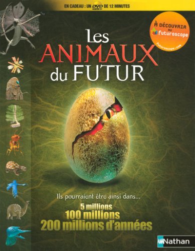 Lire la suite à propos de l’article LES ANIMAUX DU FUTUR – Collectif