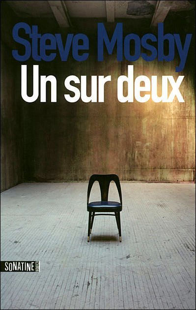 UN SUR DEUX – Steeve Mosby