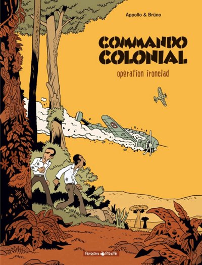 COMMANDO COLONIAL Opération ironclad – Appollo & Brüno