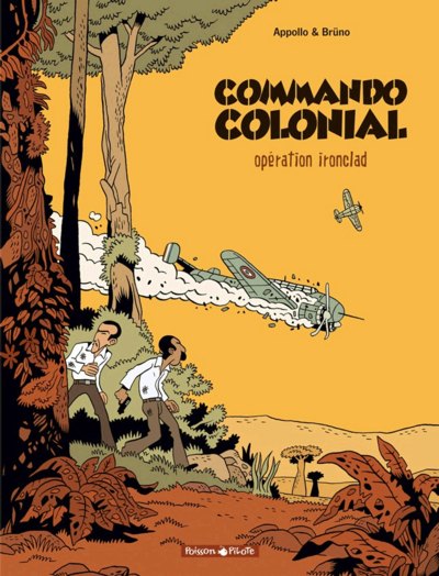 Lire la suite à propos de l’article COMMANDO COLONIAL Opération ironclad – Appollo & Brüno