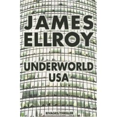 UNDERWORLD U.S.A – James Ellroy