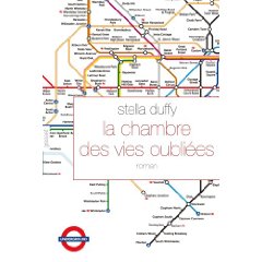 LA CHAMBRE DES VIES OUBLIEES – Stella Duffy