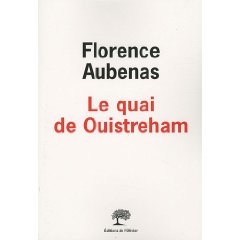 Lire la suite à propos de l’article LE QUAI DE OUISTREHAM – Florence Aubenas