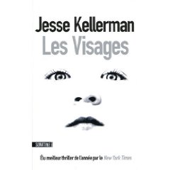 Lire la suite à propos de l’article LES VISAGES – Jesse Kellerman