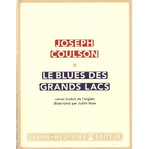 Lire la suite à propos de l’article LE BLUES DES GRANDS LACS – Joseph Coulson