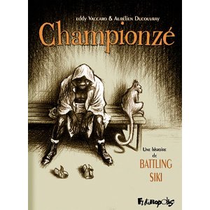 CHAMPIONZE – Eddy Vaccaro & Aurélien Ducoudray