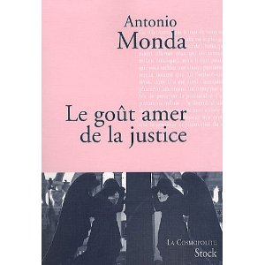 Lire la suite à propos de l’article LE GOUT AMER DE LA JUSTICE – Antonio Monda