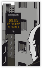 EXTRAITS DES ARCHIVES DU DISTRICT – Kenneth Bernard
