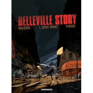 BELLEVILLE STORY – Vincent Perriot & Arnaud Malherbe