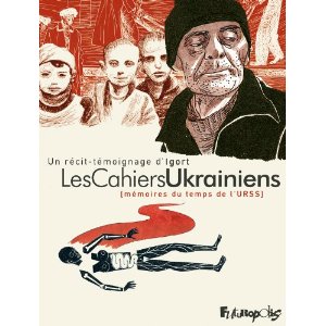 Lire la suite à propos de l’article LES CAHIERS UNKRAINIENS – Igort