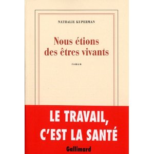 Lire la suite à propos de l’article NOUS ETIONS DES ETRES VIVANTS – Nathalie Kuperman