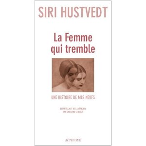 LA FEMME QUI TREMBLE – Siri Hustvedt