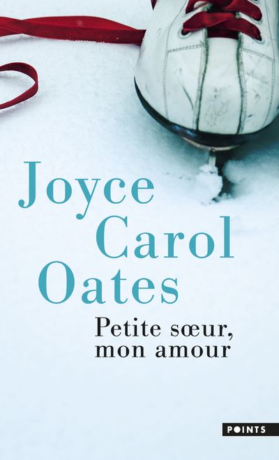 Lire la suite à propos de l’article PETITE SOEUR, MON AMOUR – Joyce Carol Oates