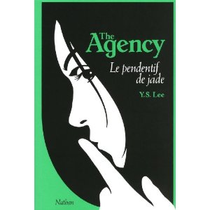 THE AGENCY (LE PENDENTIF DE JADE) – Y. S. LEE