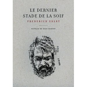 LE DERNIER STADE DE LA SOIF – Frederick Exley