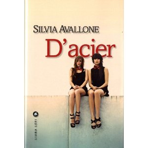 D’ACIER – Silvia Avallone