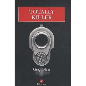 TOTALLY KILLER – Greg Olear