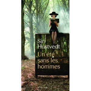 UN ETE SANS LES HOMMES – Siri Hustvedt