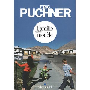 FAMILLE MODELE – Eric Puchner