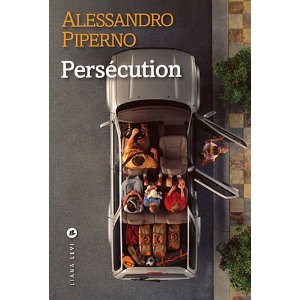 PERSECUTION – Alessandro Piperno