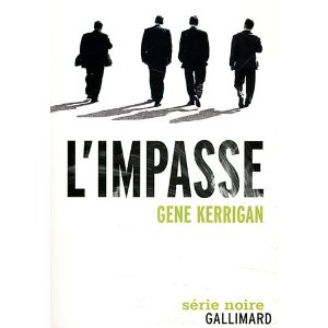 L’IMPASSE – Gene Kerrigan