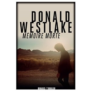 MEMOIRE MORTE – Donald Westlake