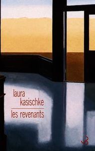 LES REVENANTS – Laura Kasischke