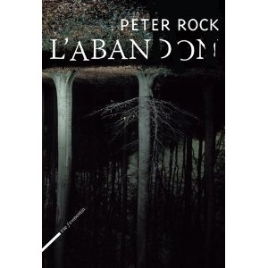 L’ABANDON – Peter Rock
