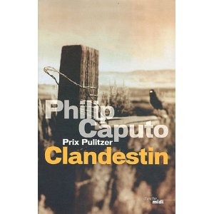 Lire la suite à propos de l’article CLANDESTIN – Philip Caputo