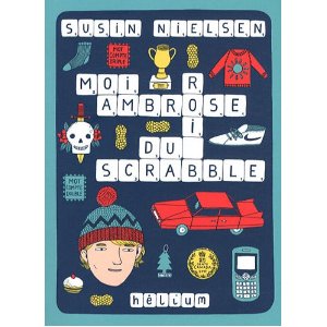 MOI AMBROSE, ROI DU SCRABBLE – Susin Nielsen