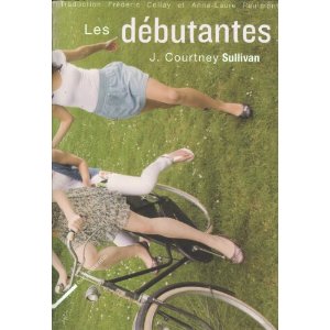 Lire la suite à propos de l’article LES DEBUTANTES – J. Courtney Sullivan