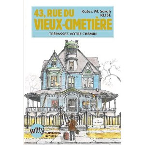 Lire la suite à propos de l’article 43, RUE DU CIMETIERE – Kate et M. Sarah Klise