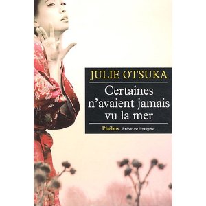 CERTAINES N’AVAIENT JAMAIS VU LA MER – Julie Otsuka