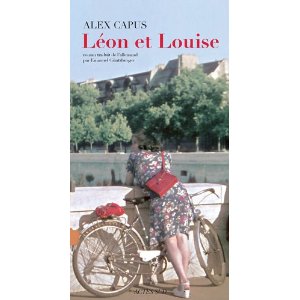 LEON ET LOUISE – Alex Capus