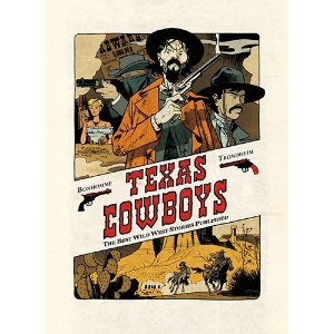 Lire la suite à propos de l’article TEXAS COWBOYS – Matthieu Bonhomme & Lewis Trondheim