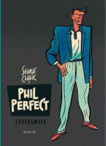 PHIL PERFECT L’INTEGRALE – Serge Clerc