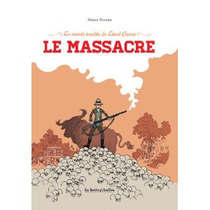 Lire la suite à propos de l’article LE MASSACRE – Simon Hureau