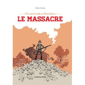 Lire la suite à propos de l’article LE MASSACRE – Simon Hureau