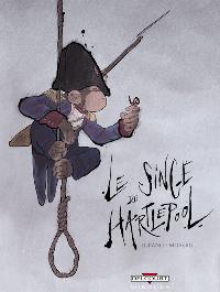 LE SINGE DE HARTLEPOOL – Lupano & Moreau