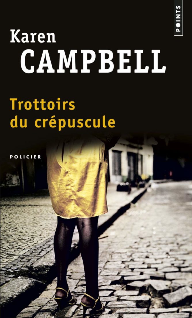 DESORDRE – Penny Hancock & TROTTOIRS DU CREPUSCULE – Karen Campbell