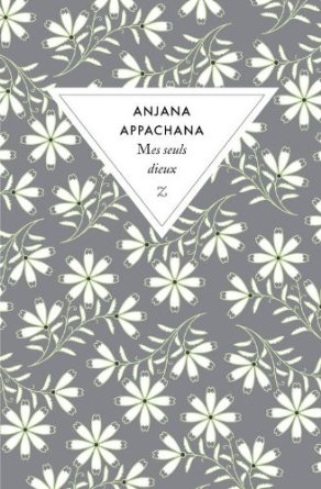 Lire la suite à propos de l’article MES SEULS DIEUX – Anjana Appachana