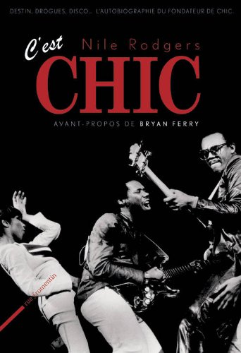 C’EST CHIC – Nile Rodgers