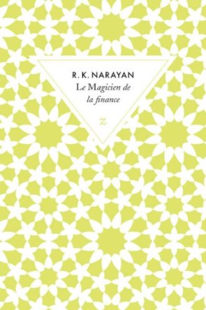 Lire la suite à propos de l’article LE MAGICIEN DE LA FINANCE – R.K Narayan