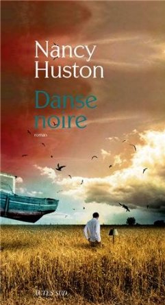 DANSE NOIRE – Nancy Huston