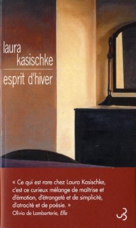 Lire la suite à propos de l’article ESPRIT D’HIVER – Laura Kasischke