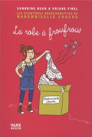 Lire la suite à propos de l’article LA ROBE A FROUFROUS – Sandrine Beau et Ariane Pinel