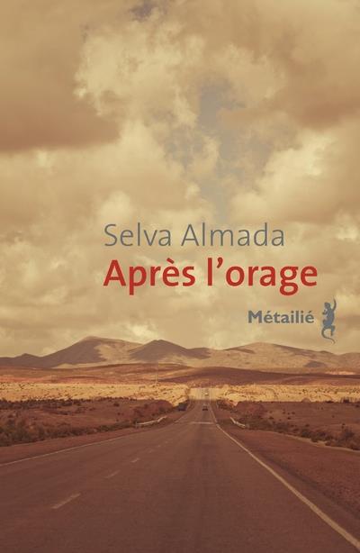 APRES L’ORAGE – Selva Almada & BANZAI – Carlos Bernatek