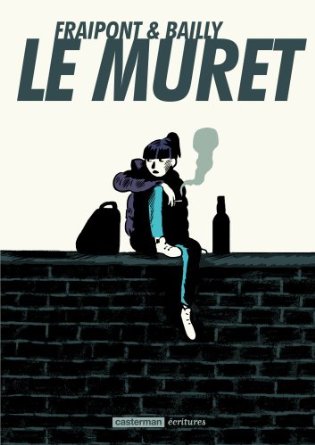 LE MURET – Celine Fraipont & Pierre Bailly